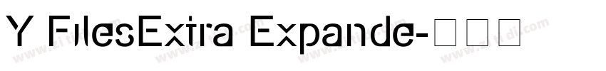 Y FilesExtra Expande字体转换